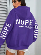 Nope Not Today Art Letter Printing Women Hoodies Loose Fleece Hoodie All-Match Pocket Pullovers Autumn Multicolor Woman Hoody - cankarfashion