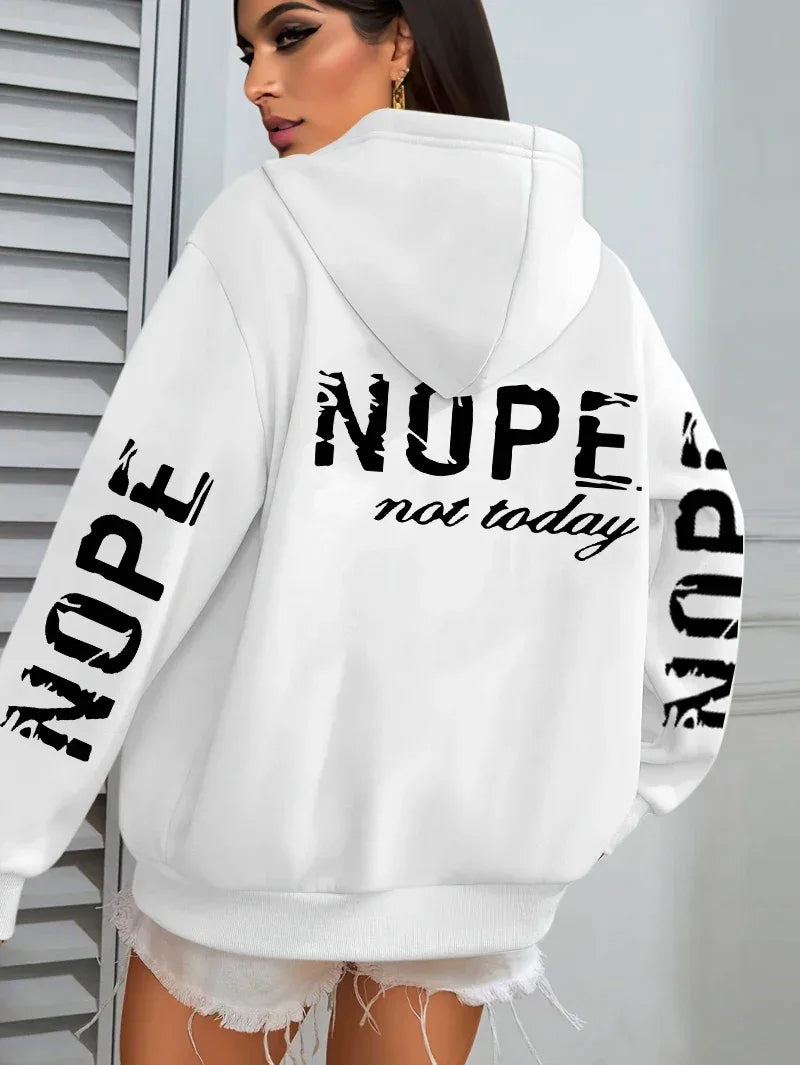Nope Not Today Art Letter Printing Women Hoodies Loose Fleece Hoodie All-Match Pocket Pullovers Autumn Multicolor Woman Hoody - cankarfashion