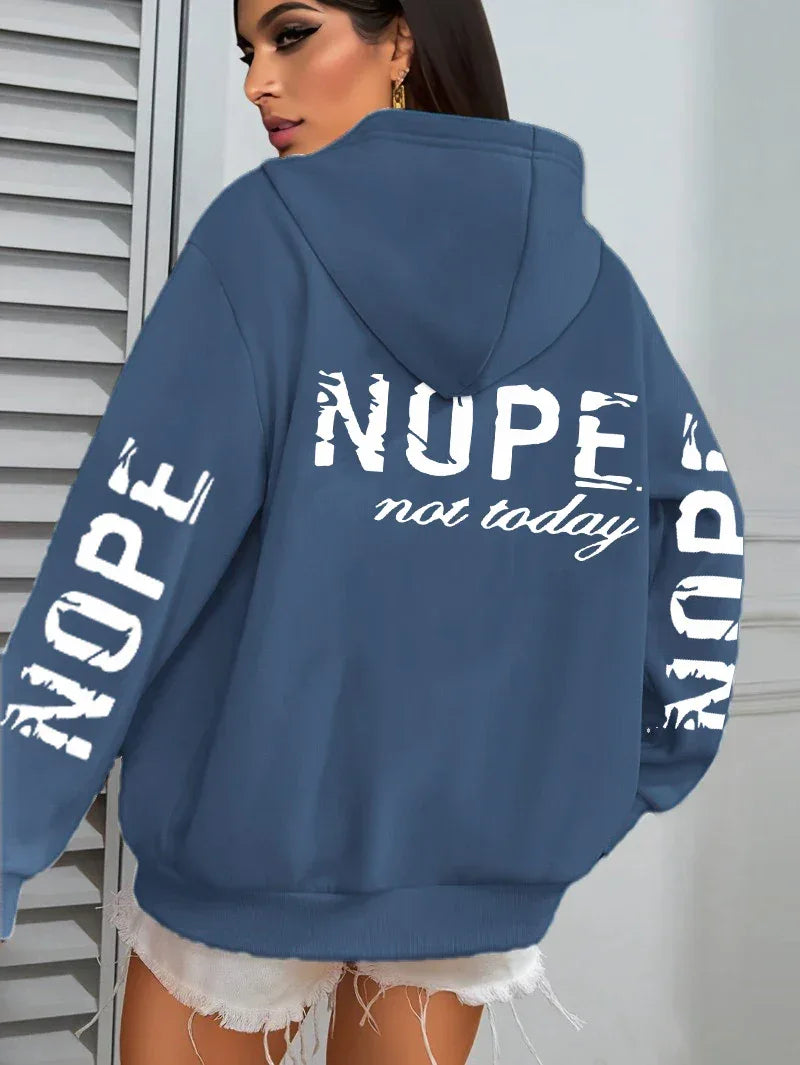 Nope Not Today Art Letter Printing Women Hoodies Loose Fleece Hoodie All-Match Pocket Pullovers Autumn Multicolor Woman Hoody - cankarfashion