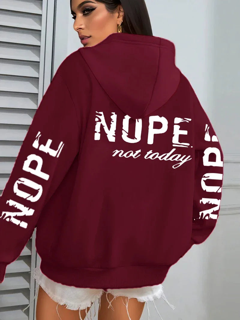 Nope Not Today Art Letter Printing Women Hoodies Loose Fleece Hoodie All-Match Pocket Pullovers Autumn Multicolor Woman Hoody - cankarfashion