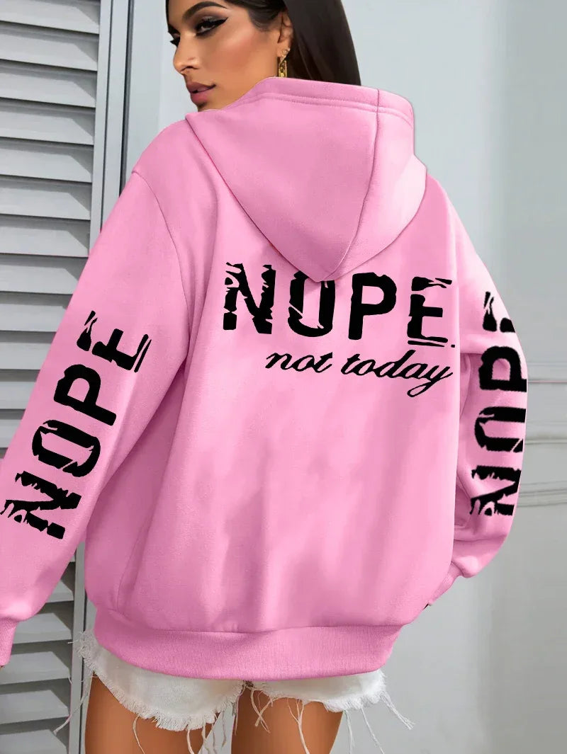 Nope Not Today Art Letter Printing Women Hoodies Loose Fleece Hoodie All-Match Pocket Pullovers Autumn Multicolor Woman Hoody - cankarfashion