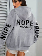 Nope Not Today Art Letter Printing Women Hoodies Loose Fleece Hoodie All-Match Pocket Pullovers Autumn Multicolor Woman Hoody - cankarfashion