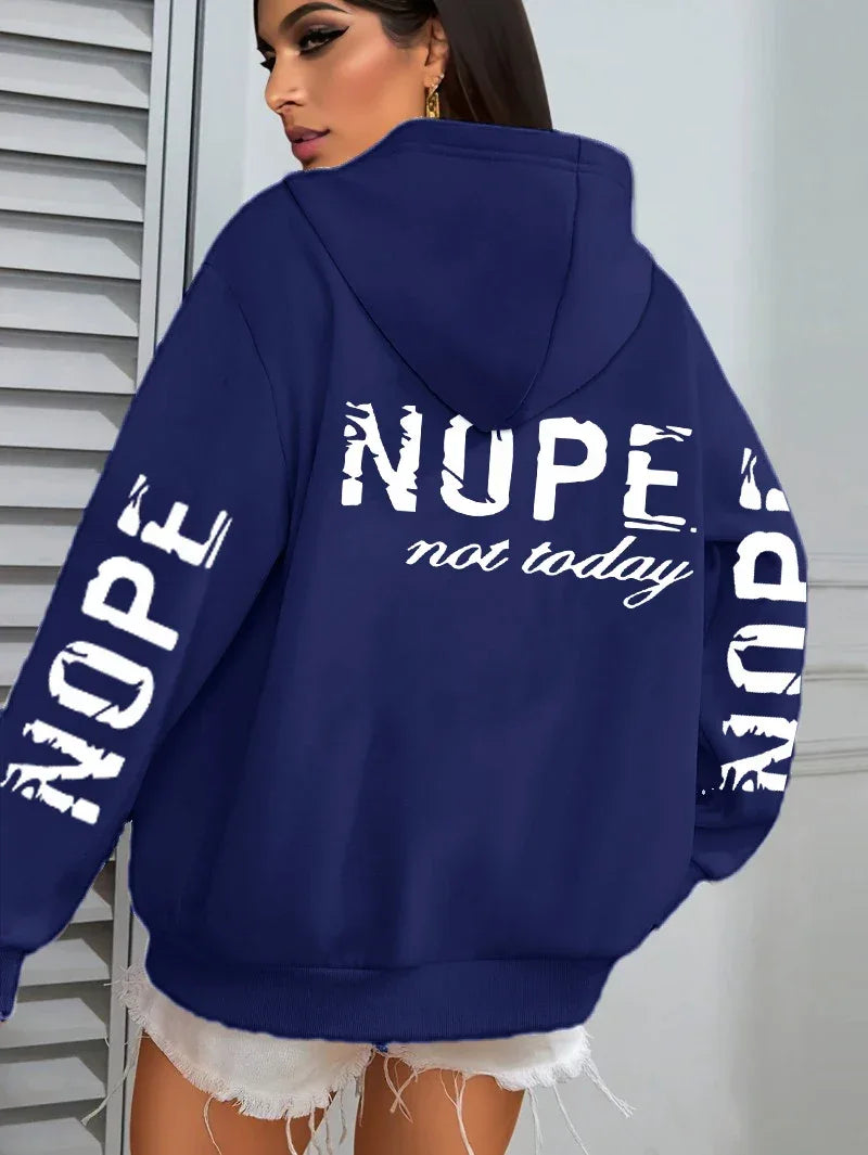 Nope Not Today Art Letter Printing Women Hoodies Loose Fleece Hoodie All-Match Pocket Pullovers Autumn Multicolor Woman Hoody - cankarfashion