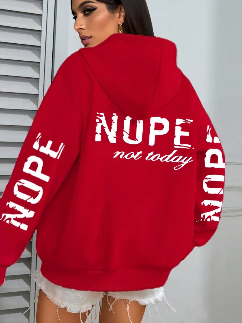 Nope Not Today Art Letter Printing Women Hoodies Loose Fleece Hoodie All-Match Pocket Pullovers Autumn Multicolor Woman Hoody - cankarfashion