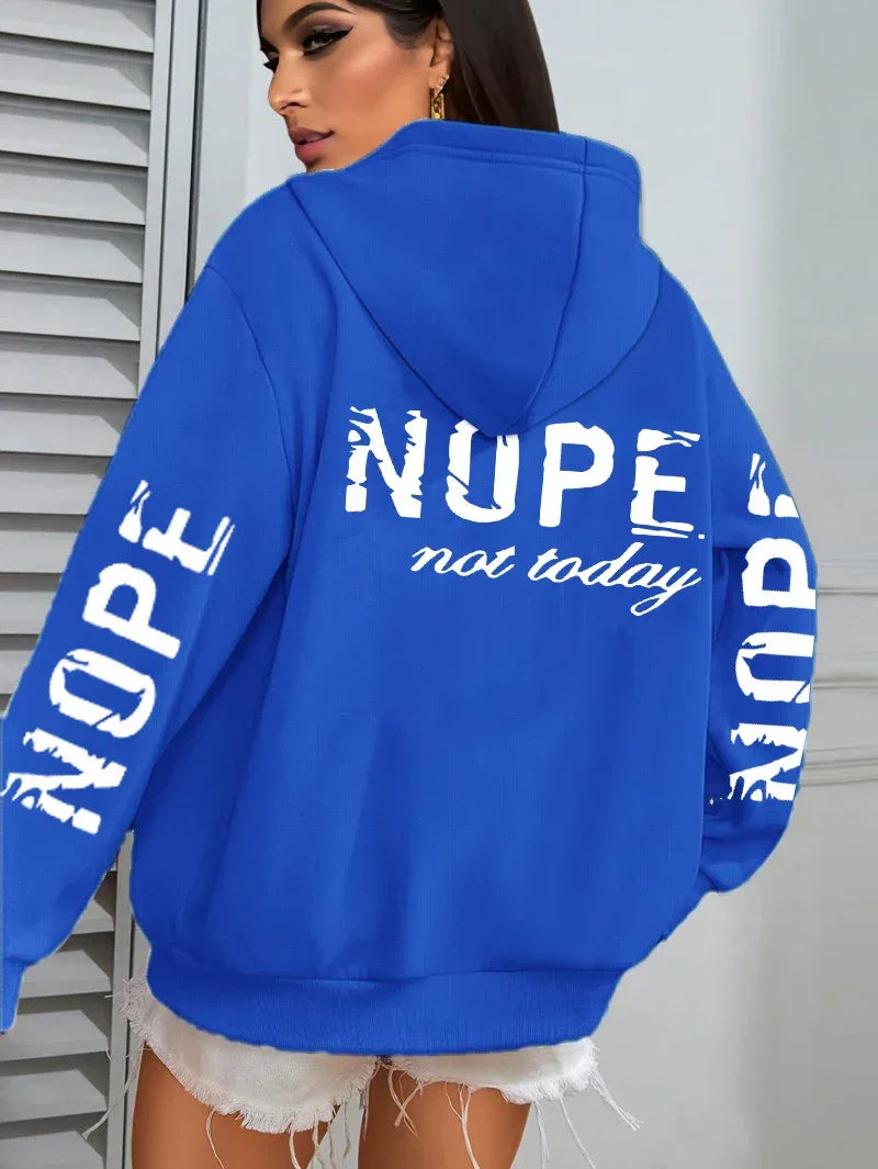 Nope Not Today Art Letter Printing Women Hoodies Loose Fleece Hoodie All-Match Pocket Pullovers Autumn Multicolor Woman Hoody - cankarfashion