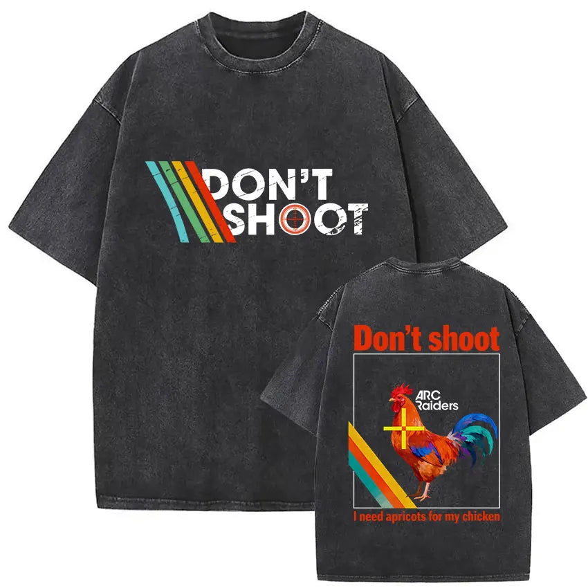 Funny Arc Raiders Don't Shoot T-Shirt for Men & Women